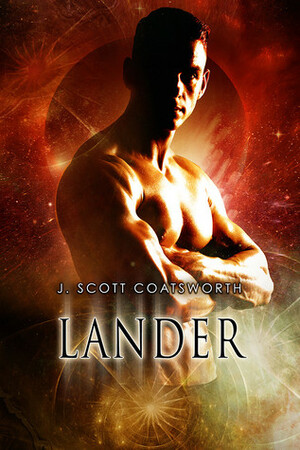 Lander by J. Scott Coatsworth