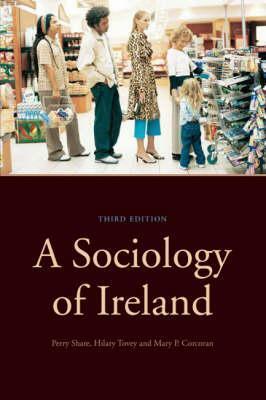 A Sociology of Ireland by Perry Share, Hilary Tovey, Mary P. Corcoran