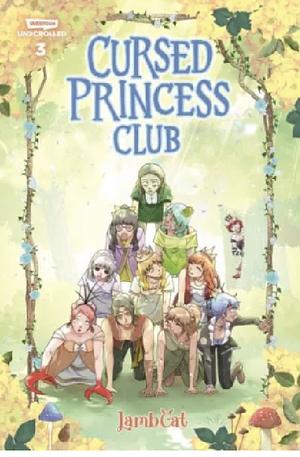 Cursed Princess Club Volume Three by LambCat