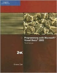 Programming with Microsoft Visual Basic 2005 by Diane Zak