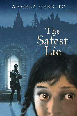 The Safest Lie by Angela Cerrito