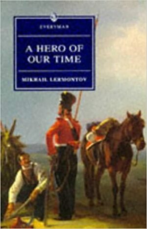 A Hero of our Time by Mikhail Lermontov