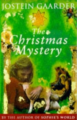 The Christmas Mystery by Jostein Gaarder