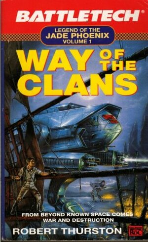 Way Of The Clans by Robert Thurston