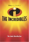 The Incredibles (Incredibles Junior Novel) by Irene Trimble, The Walt Disney Company