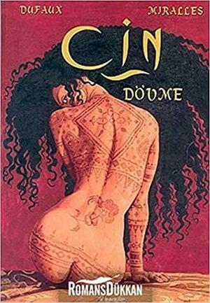 Cin: Dövme by Jean Dufaux, Barış Behramoğlu