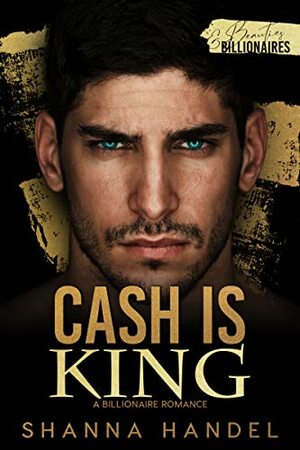 Cash is King by Shanna Handel