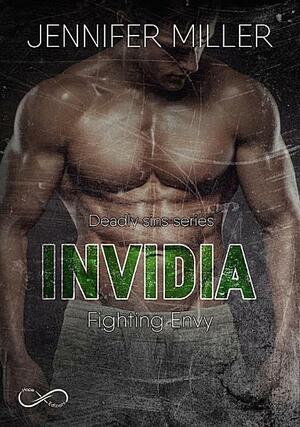 Invidia - Deadly Sins Series #1 by Jennifer Miller
