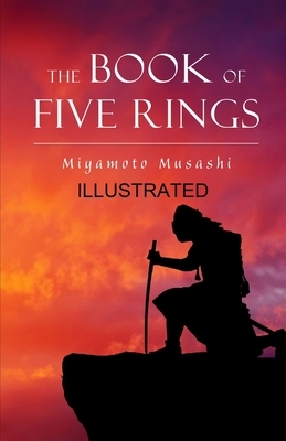 The Book of Five Rings illustrated by Miyamoto Musashi