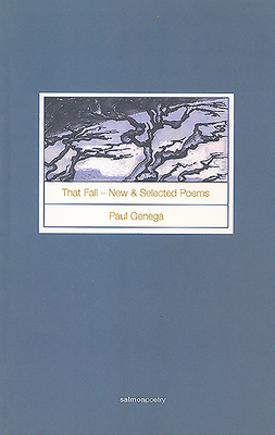 That Fall: New and Selected Poems by Paul Genega