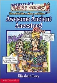 Awesome Ancient Ancestors by Elizabeth Levy, J.R. Havlan