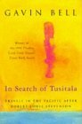 In Search of Tusitala: Travels in the Pacific After Robert Louis Stevenson by Gavin Bell
