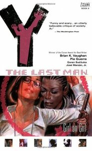 Y: The Last Man, Vol. 6: Girl on Girl by José Marzán Jr., Pia Guerra, Goran Sudžuka, Brian K. Vaughan