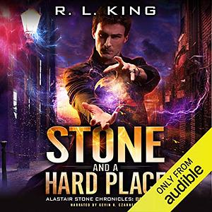Stone and a Hard Place by R.L. King