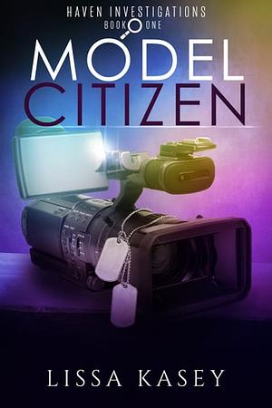 Model Citizen by Lissa Kasey