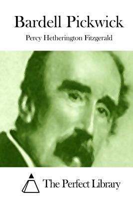 Bardell Pickwick by Percy Hetherington Fitzgerald