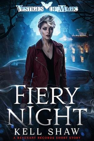 Fiery Night by Kell Shaw