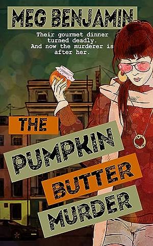 The Pumpkin Butter Murder by Meg Benjamin