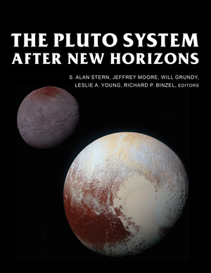 The Pluto System After New Horizons (Space Science Series) by S. Alan Stern, Richard P. Binzel