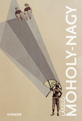 László Moholy-Nagy by Hans-Michael Koetzle