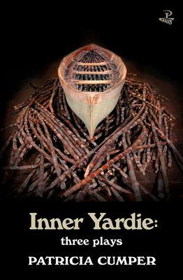Inner Yardie: Three plays by Patricia Cumper