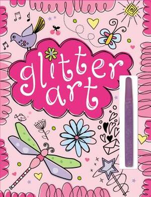 Glitter Art [With Glue Pen] by Laura McNab