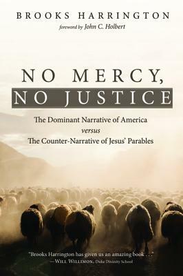 No Mercy, No Justice by Brooks Harrington