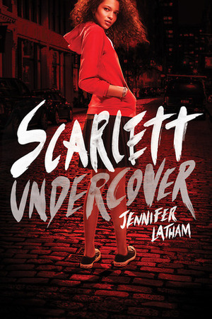 Scarlett Undercover by Jennifer Latham