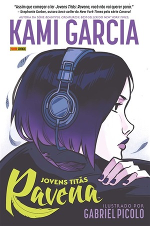 Jovens Titãs: Ravena by Kami Garcia