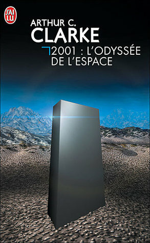 2001: L'Odyssée de l'espace by Arthur C. Clarke