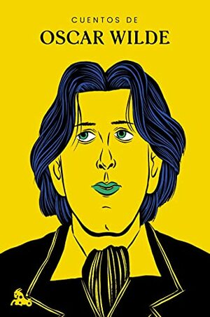 Cuentos de Oscar Wilde Paperback Wilde, Oscar by Oscar Wilde