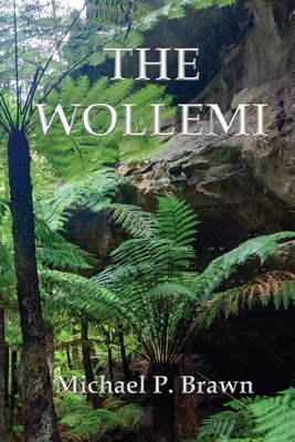 The Wollemi by Michael P. Brawn