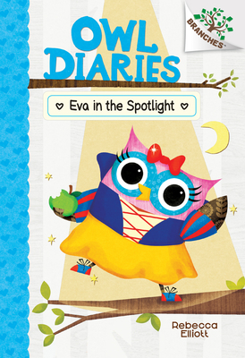 Eva in the Spotlight by Rebecca Elliott