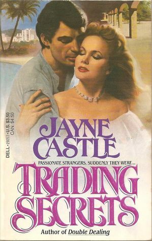 Trading Secrets by Jayne Ann Krentz, Jayne Castle