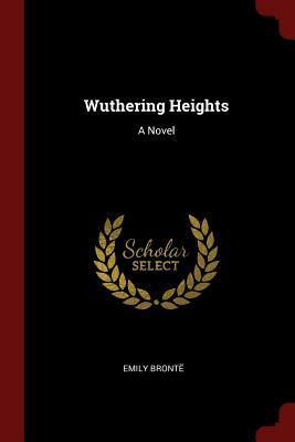 Wuthering Heights by Emily Brontë