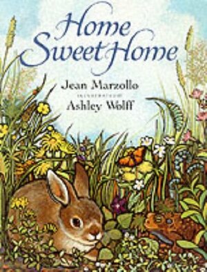 Home Sweet Home by Jean Marzollo, Ashley Wolff