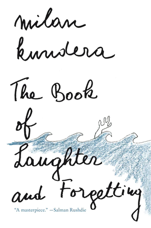 The Book of Laughter and Forgetting by Milan Kundera