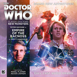 Doctor Who: Empire of the Racnoss by Scott Handcock