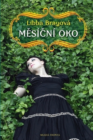 Měsíční oko by Eva Klimentová, Libba Bray