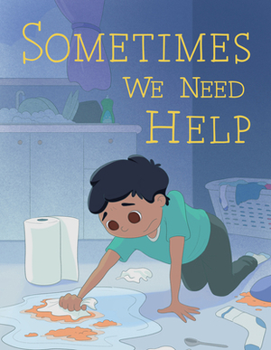 Sometimes We Need Help: English Edition by Jessie Hale