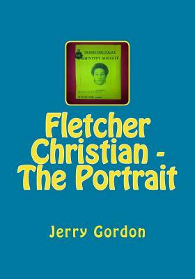 Fletcher Christian - The Portrait by Jerry Gordon