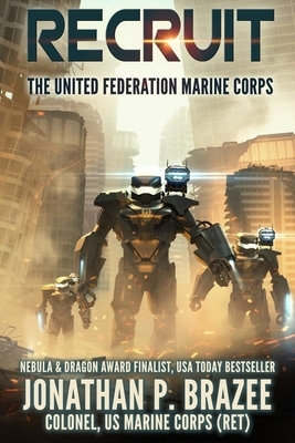 Recruit by Jonathan P. Brazee