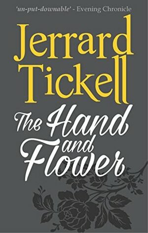 The Hand and Flower by Jerrard Tickell