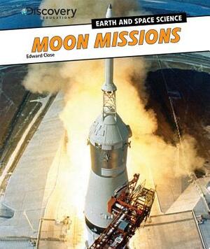 Moon Missions by Edward Close