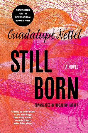 Still Born by Guadalupe Nettel