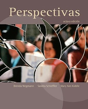 Perspectivas [With CD (Audio)] by Brenda Wegmann, Mary Ellen Kiddle, Sandra Schreffler