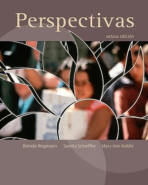 Perspectivas [With CD (Audio)] by Sandra Schreffler, Mary Ellen Kiddle, Brenda Wegmann