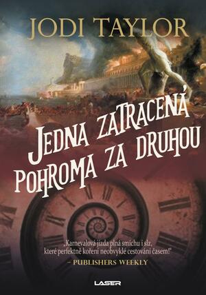 Jedna zatracená pohroma za druhou by Jodi Taylor