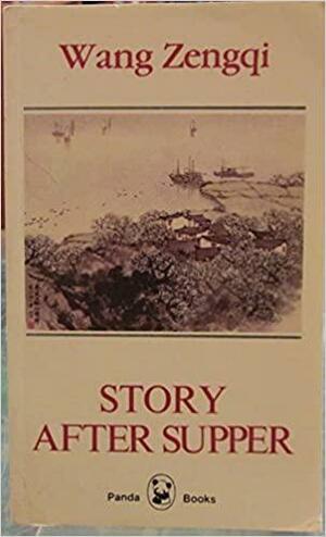 A Story After Supper by Wang Zengqi