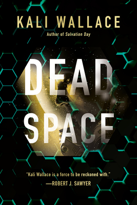 Dead Space by Kali Wallace